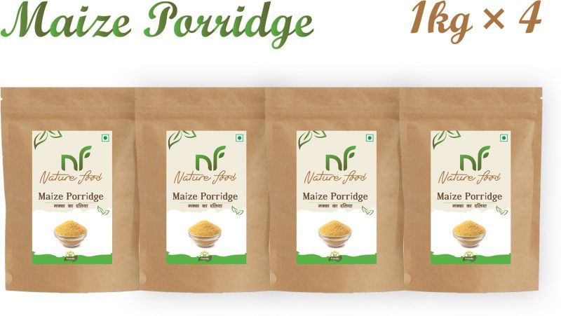 Nature food Good Quality Maize Porridge / Makka Daliya (Corn ) - 4kg (1kgx4) Pouch  (4 x 1 kg)