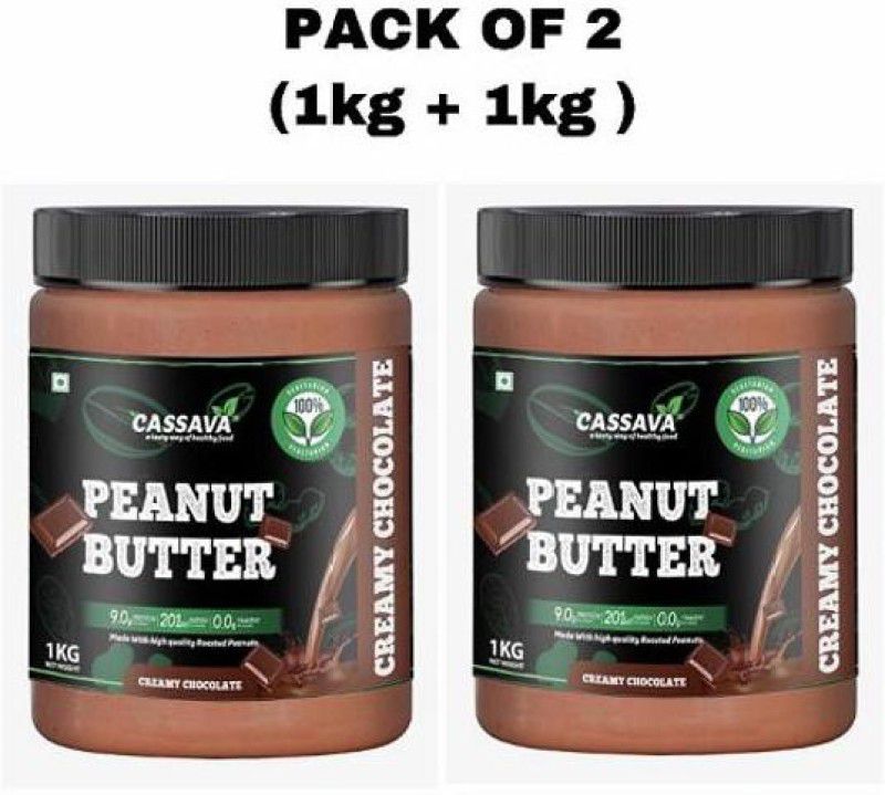 cassava Chocolate Peanut Butter , Creamy 1 kg + 1 kg ( No Palm Oil , No Hydrogented Oil ) Pack of 2 2 kg  (Pack of 2)