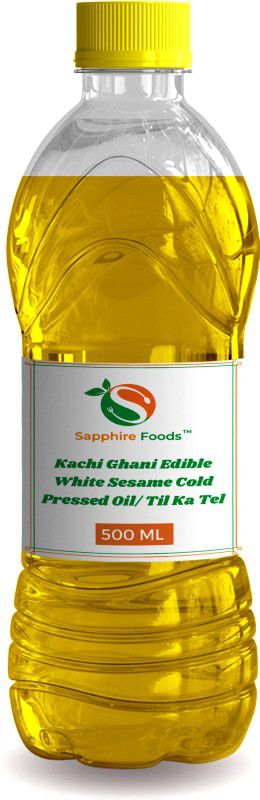 Sapphire Foods Cold Pressed Kachi Ghani Edible Til Ka Tel / White Sesame Oil Plastic Bottle  (500 ml)