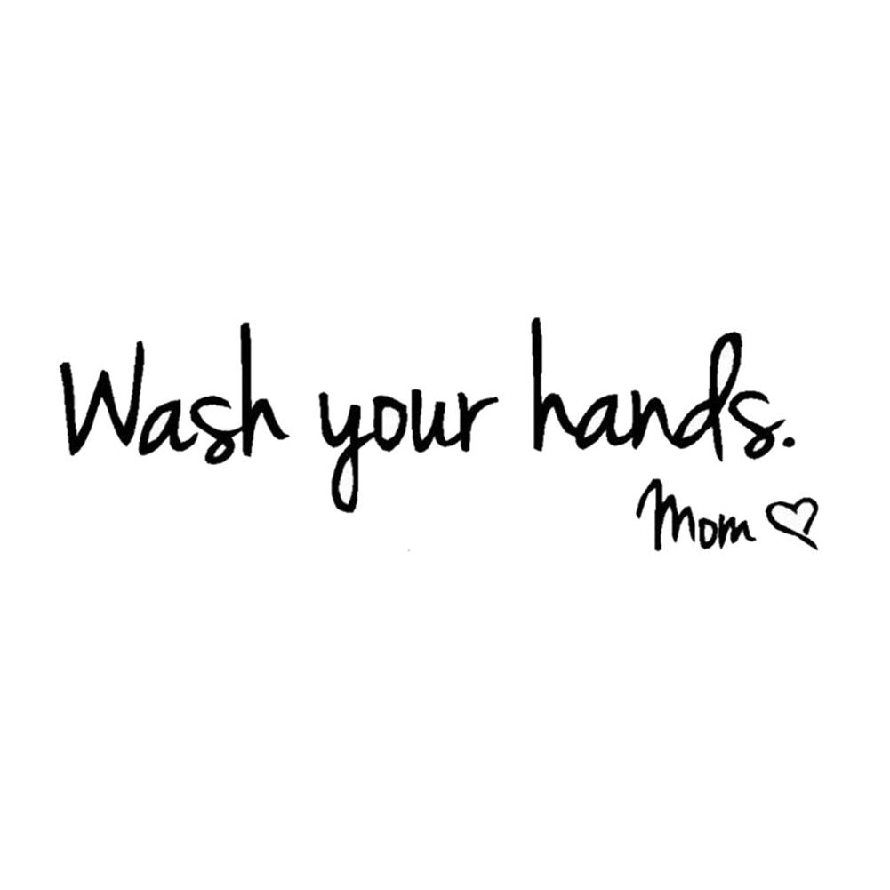 Wash Your Hands Wall Sticker Home Bathroom Kitchen Mirror Decal Art Mural Decor