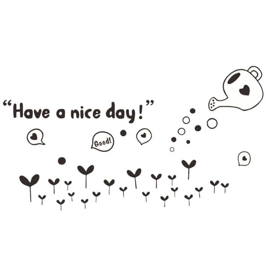 Have a Nice Day Sticker Living Room Bedroom Backdrop Wall Decorative Decal