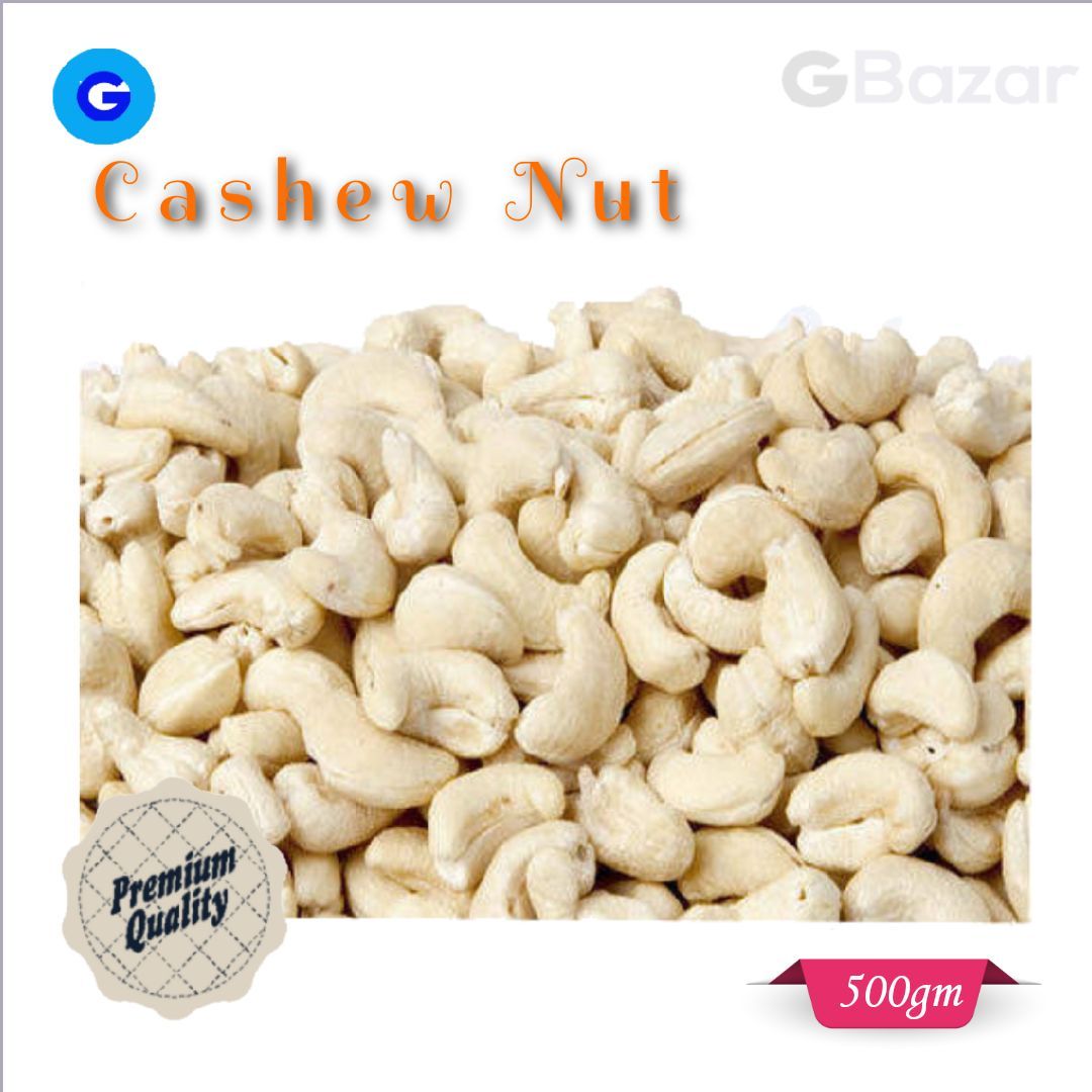 Cashew Nuts /(Cashew Nut) /Cashew Nuts 500 gm(Gazaar) Premium