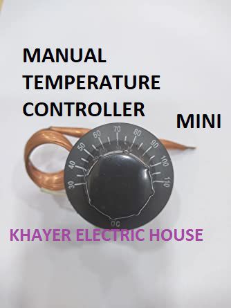 SMALL SIZE 30 to 110 DEGREE CELSIUS 3PIN NC CAPILLARY THERMOSTAT OR MANUAL TEMPERATURE CONTROLLER