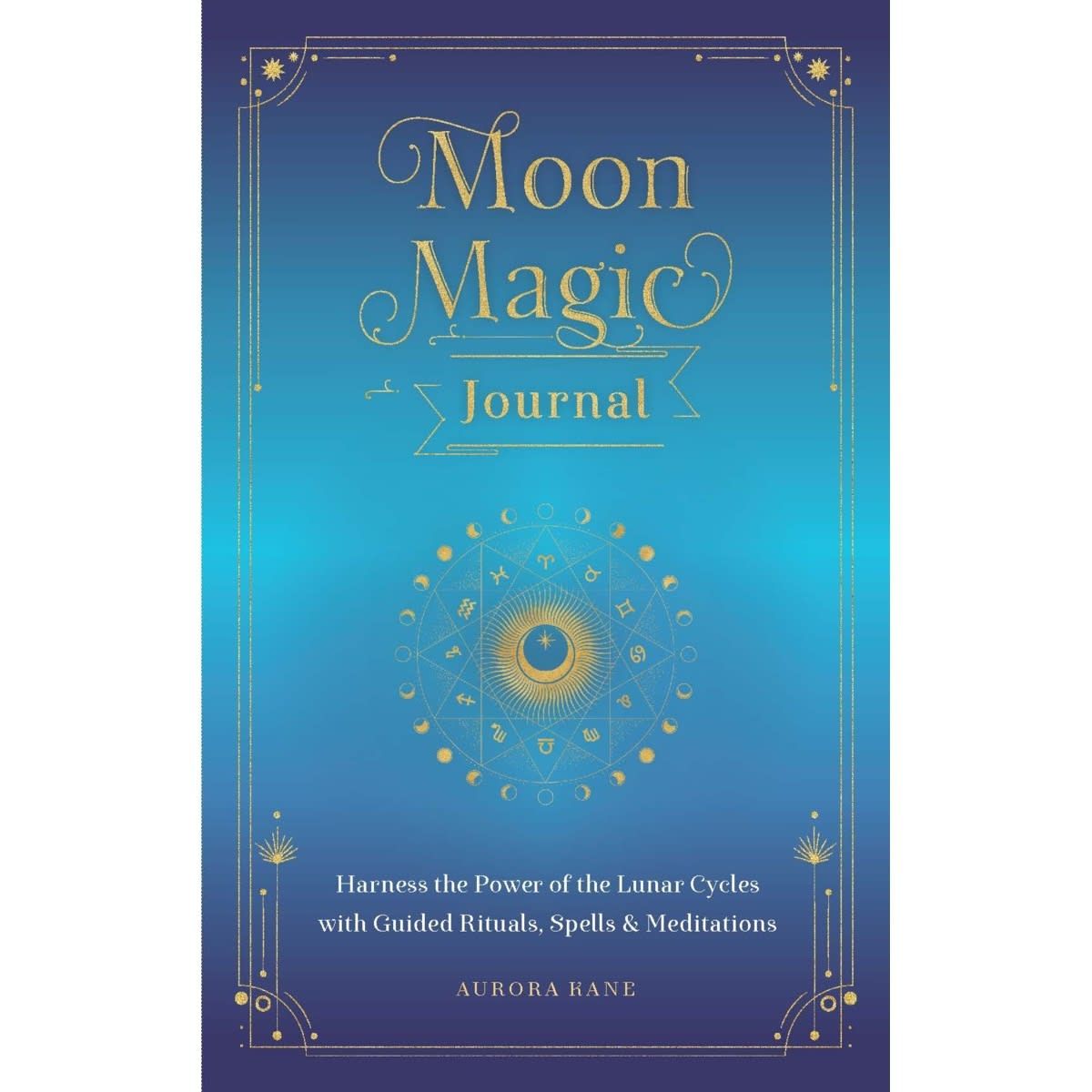 Moon Magic Journal by Aurora Kane - Book