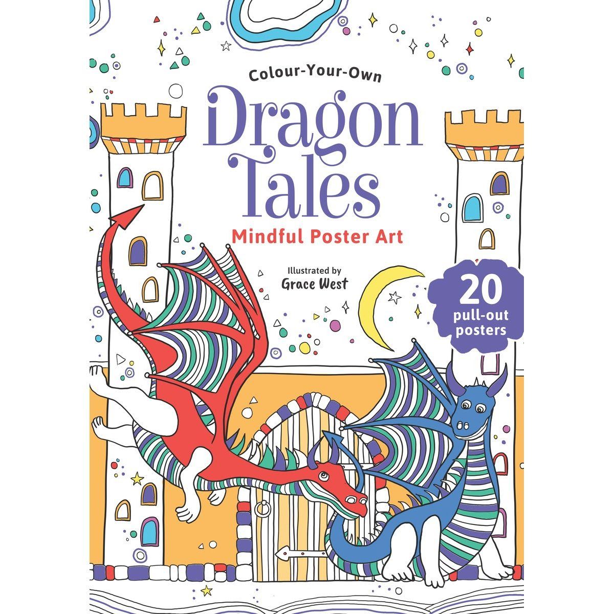 Colour-Your-Own Dragon Tales Mindful Poster Art by Grace West - Book
