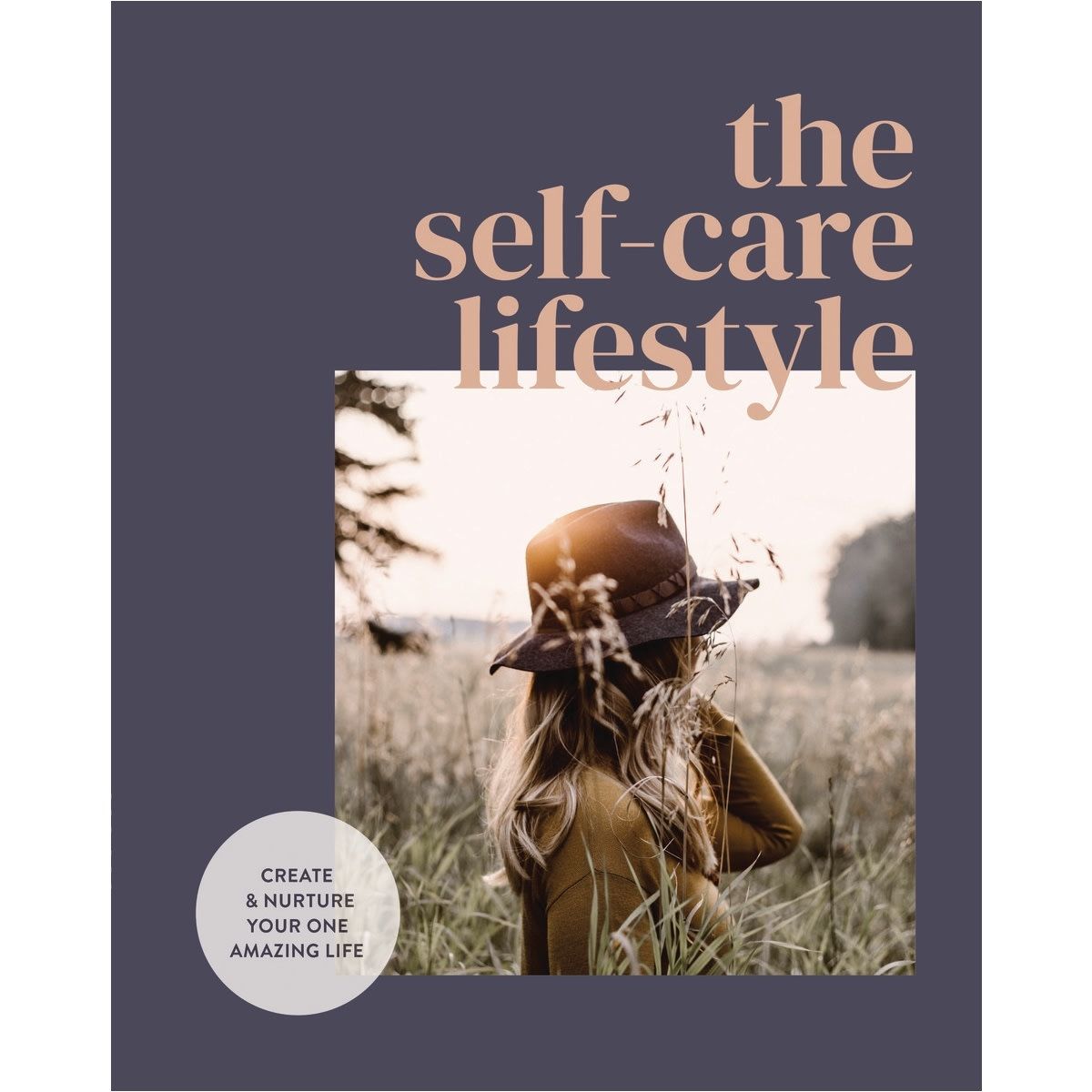 The Self-Care Lifestyle - Book