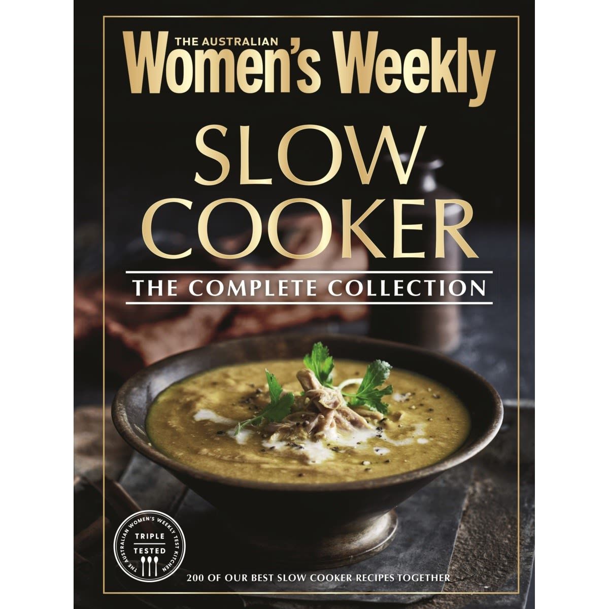 Slow Cooker: The Complete Collection by The Australian Women's Weekly - Book