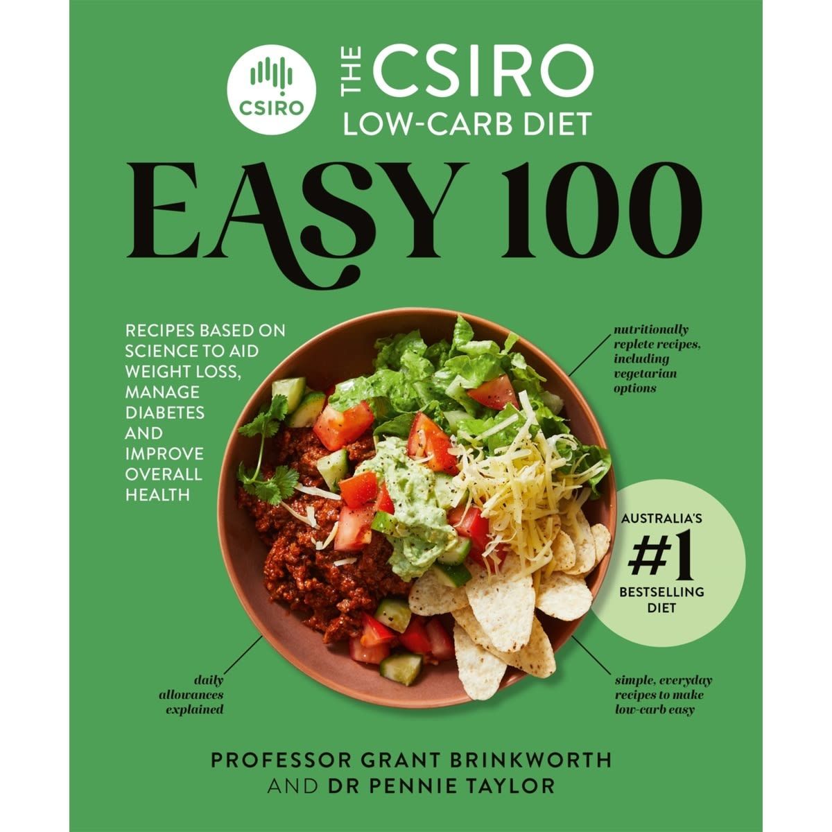 The CSIRO Low-carb Diet Easy 100 by Grant Brinkworth and Dr Pennie Taylor - Book
