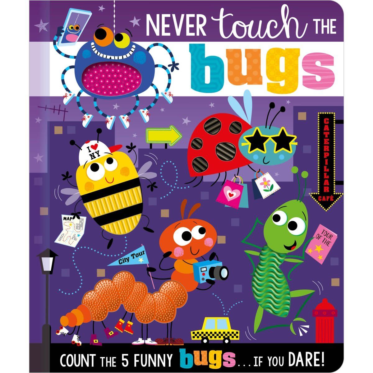 Never Touch The Bugs - Board Book