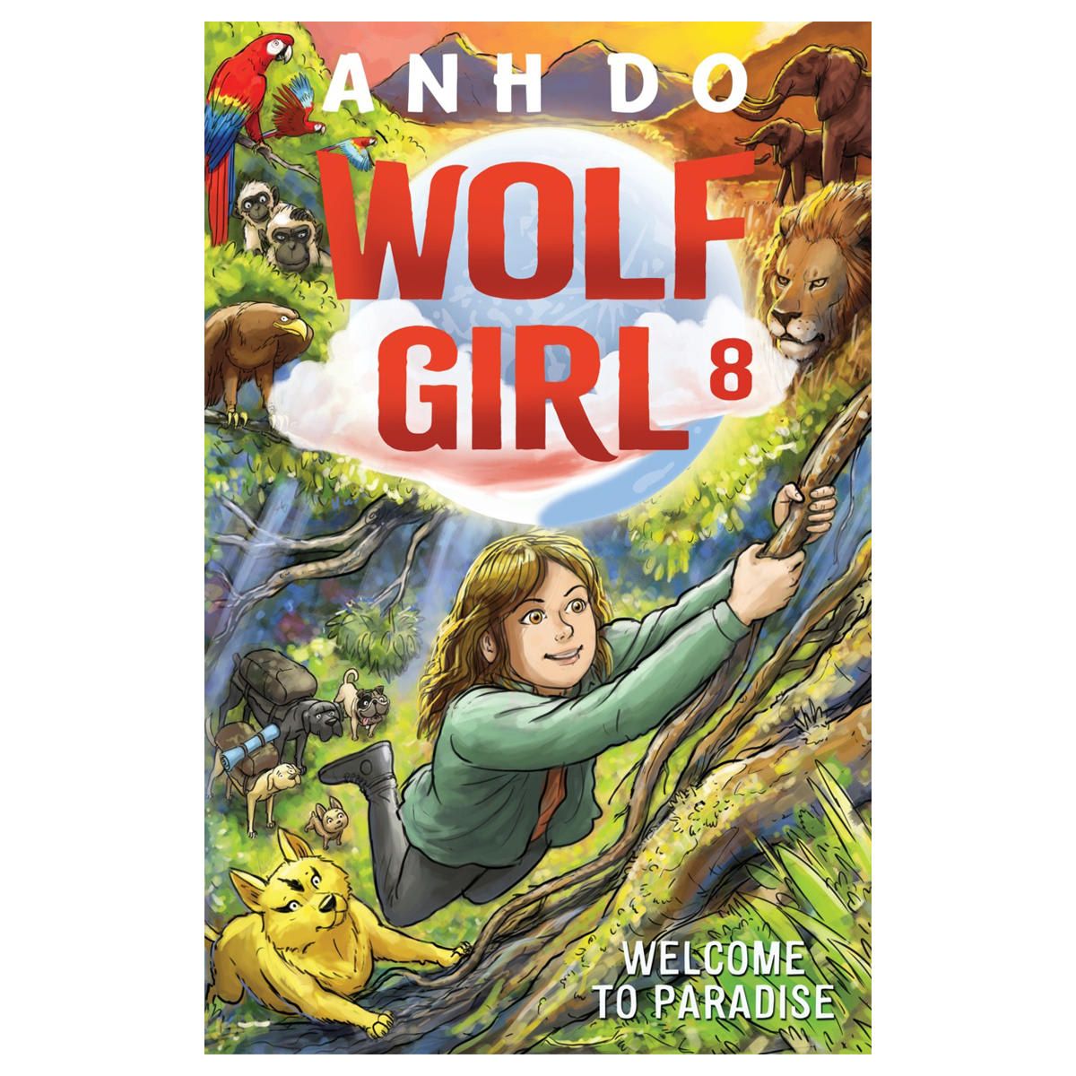 Welcome to Paradise: Wolf Girl by Anh Do - Book 8