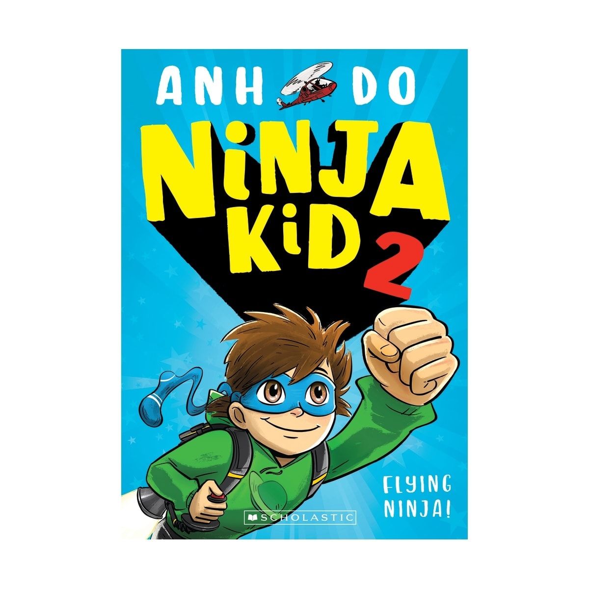 Ninja Kid 2 by Anh Do - Book