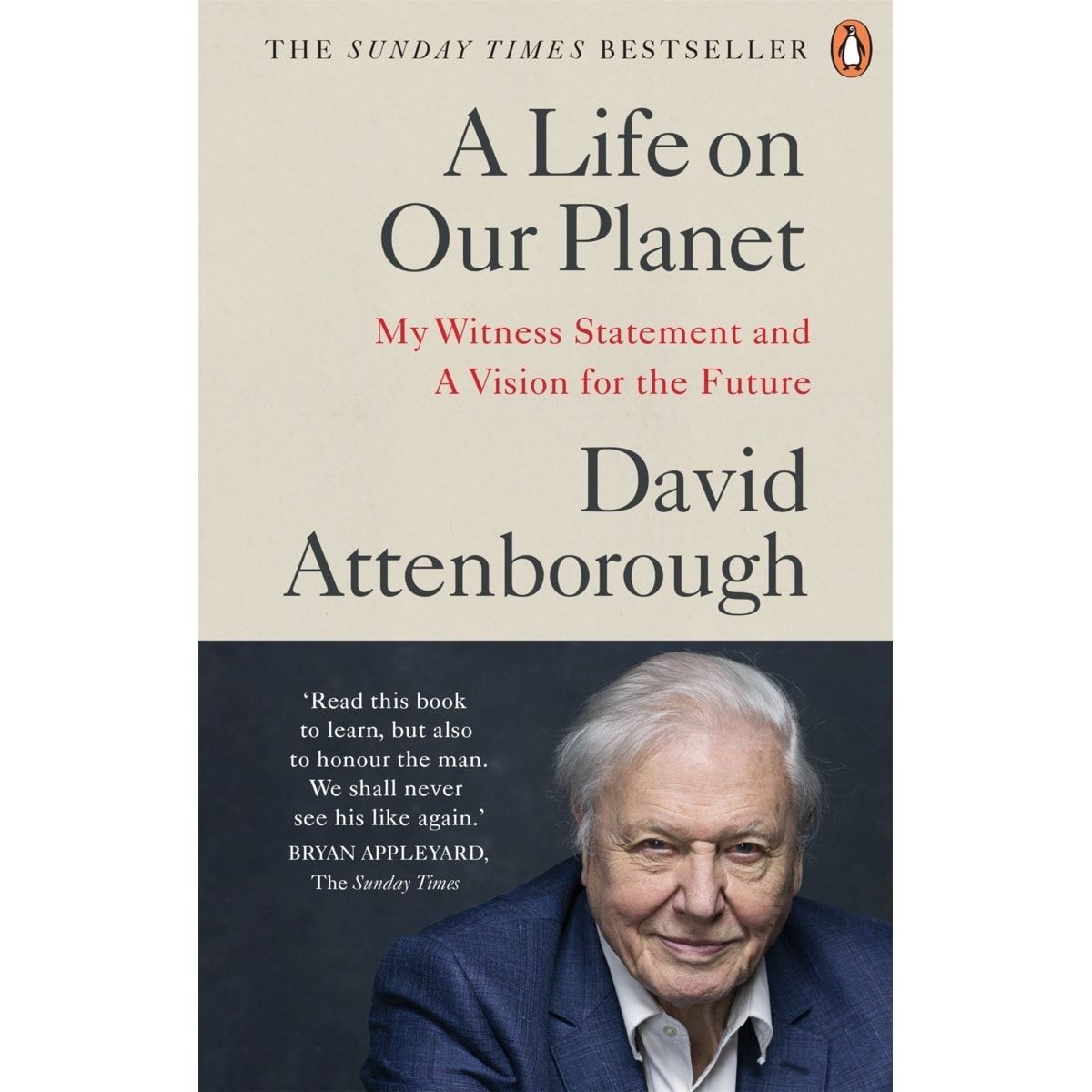 A Life on Our Planet: My Witness Statement and a Vision for the Future by David Attenborough - Book