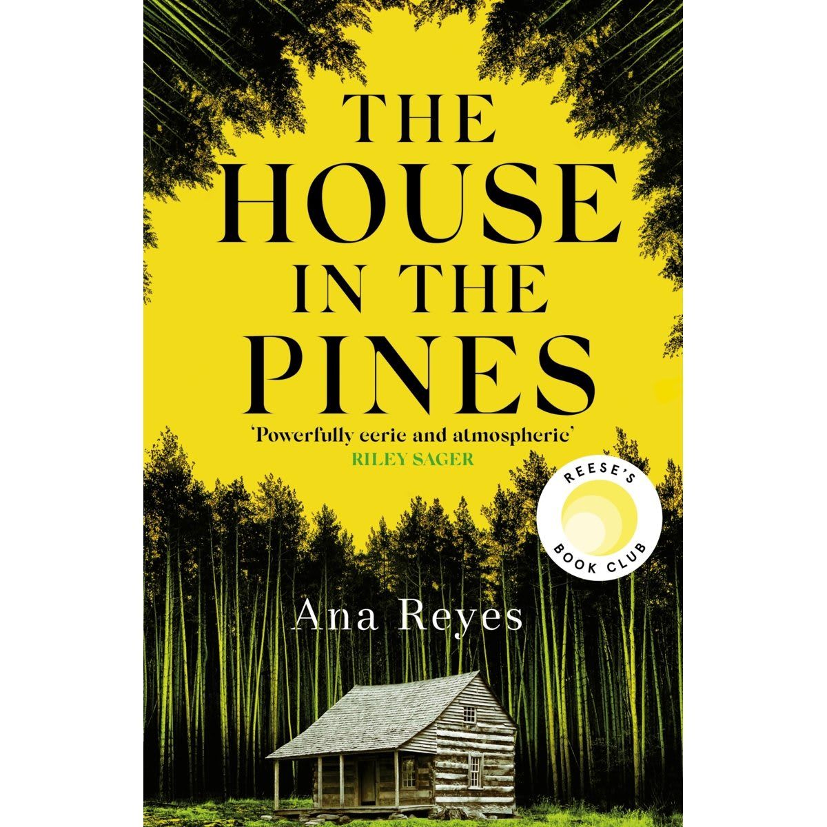 The House in the Pines by Ana Reyes - Book