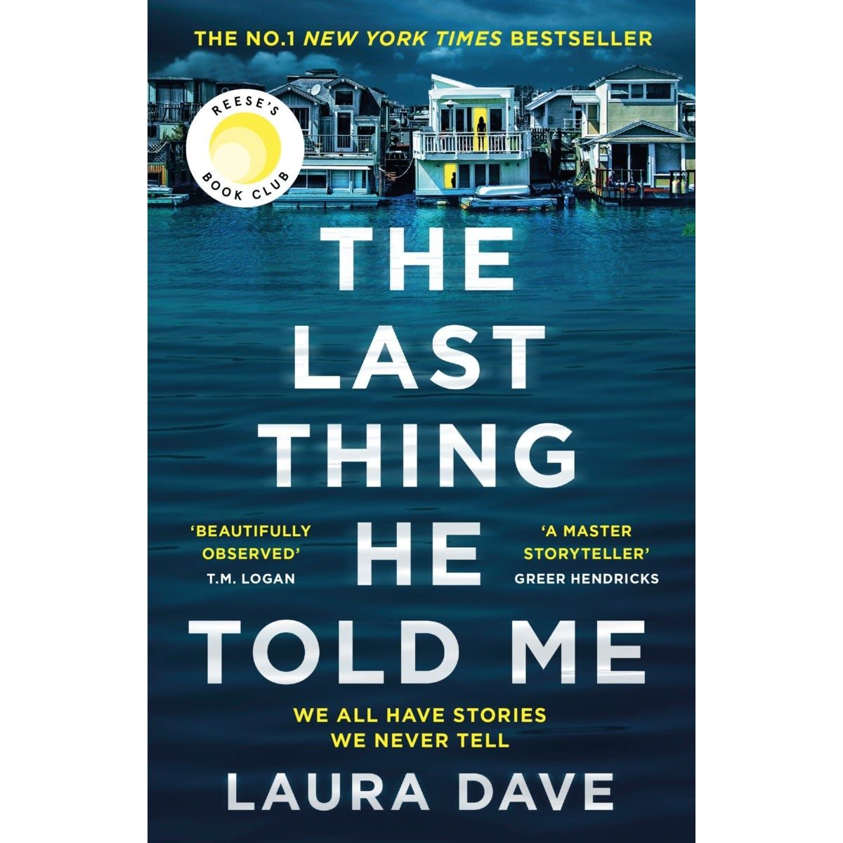 The Last Thing He Told Me by Laura Dave - Book