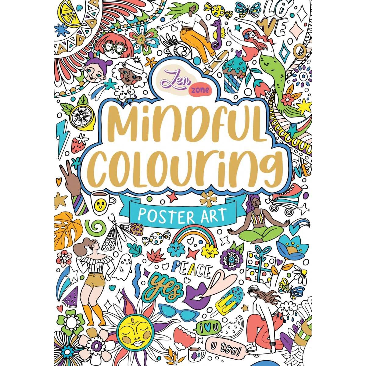 Zen Zone Mindful Colouring Poster Art - Book