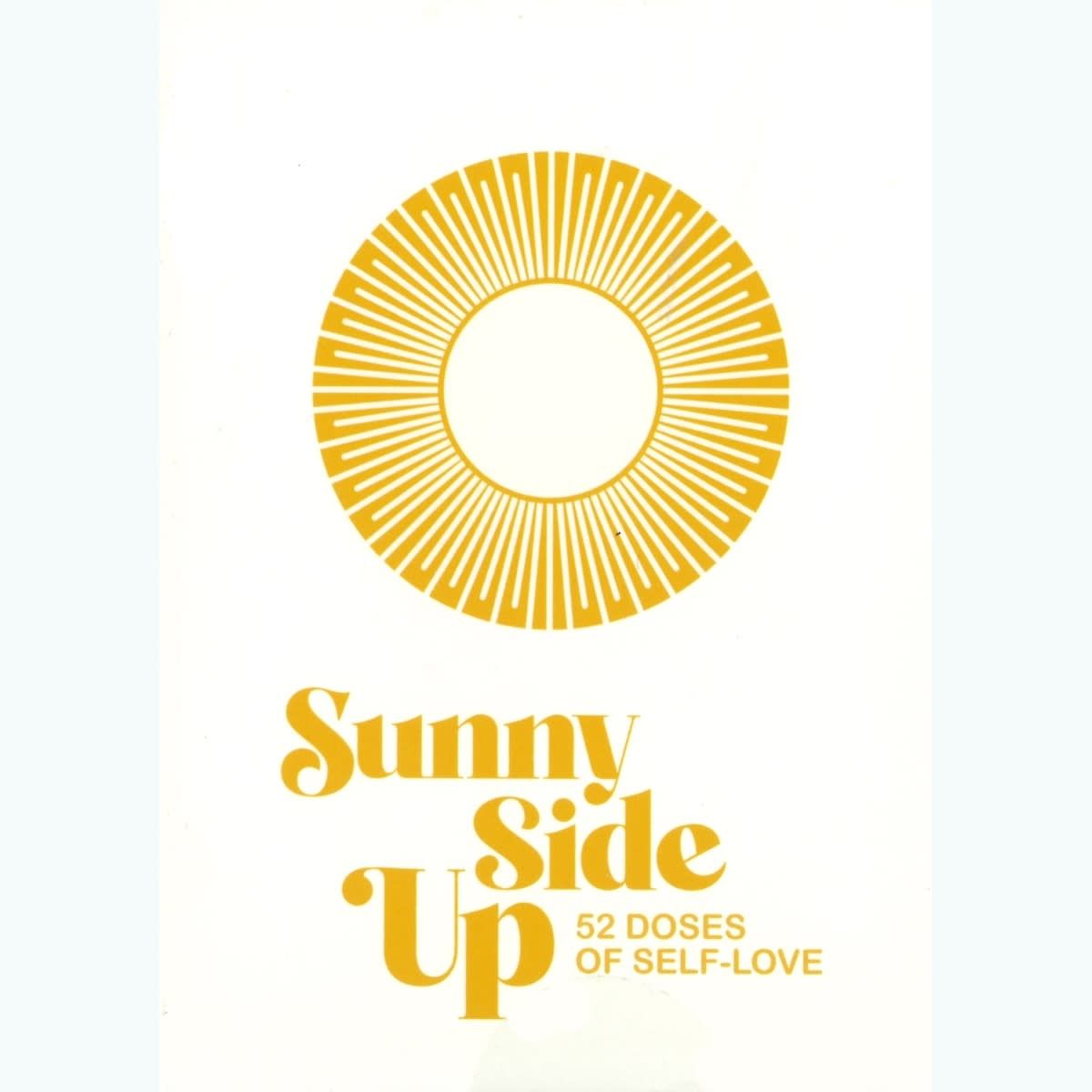 Sunny Side Up: 52 Doses of Self Love - Box Set