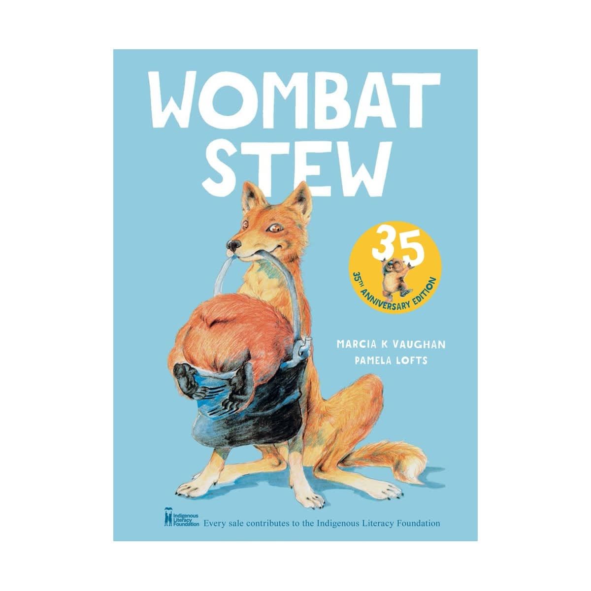 Wombat Stew: 35th Anniversary Edition by Marcia K Vaughan & Pamela Lofts - Book