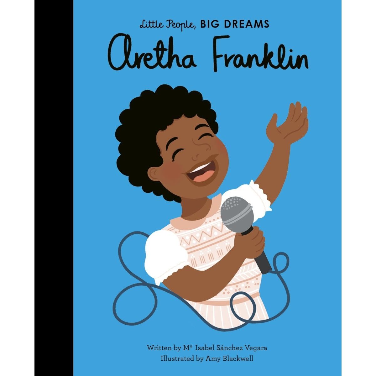 Little People, Big Dreams: Aretha Franklin by Maria Isabel Sanchez Vegara - Book