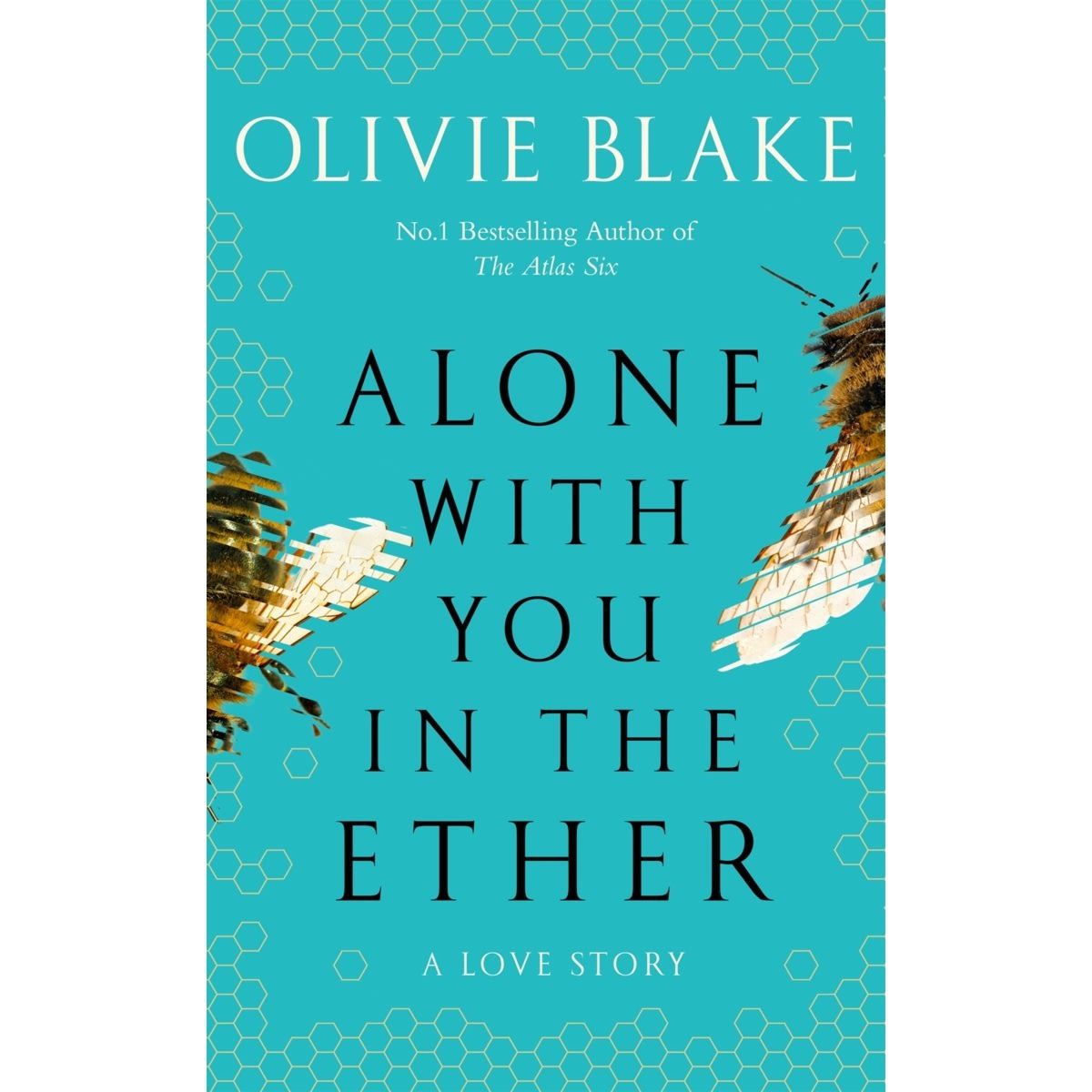 Alone With You in the Ether: A Love Story by Olivie Blake - Book