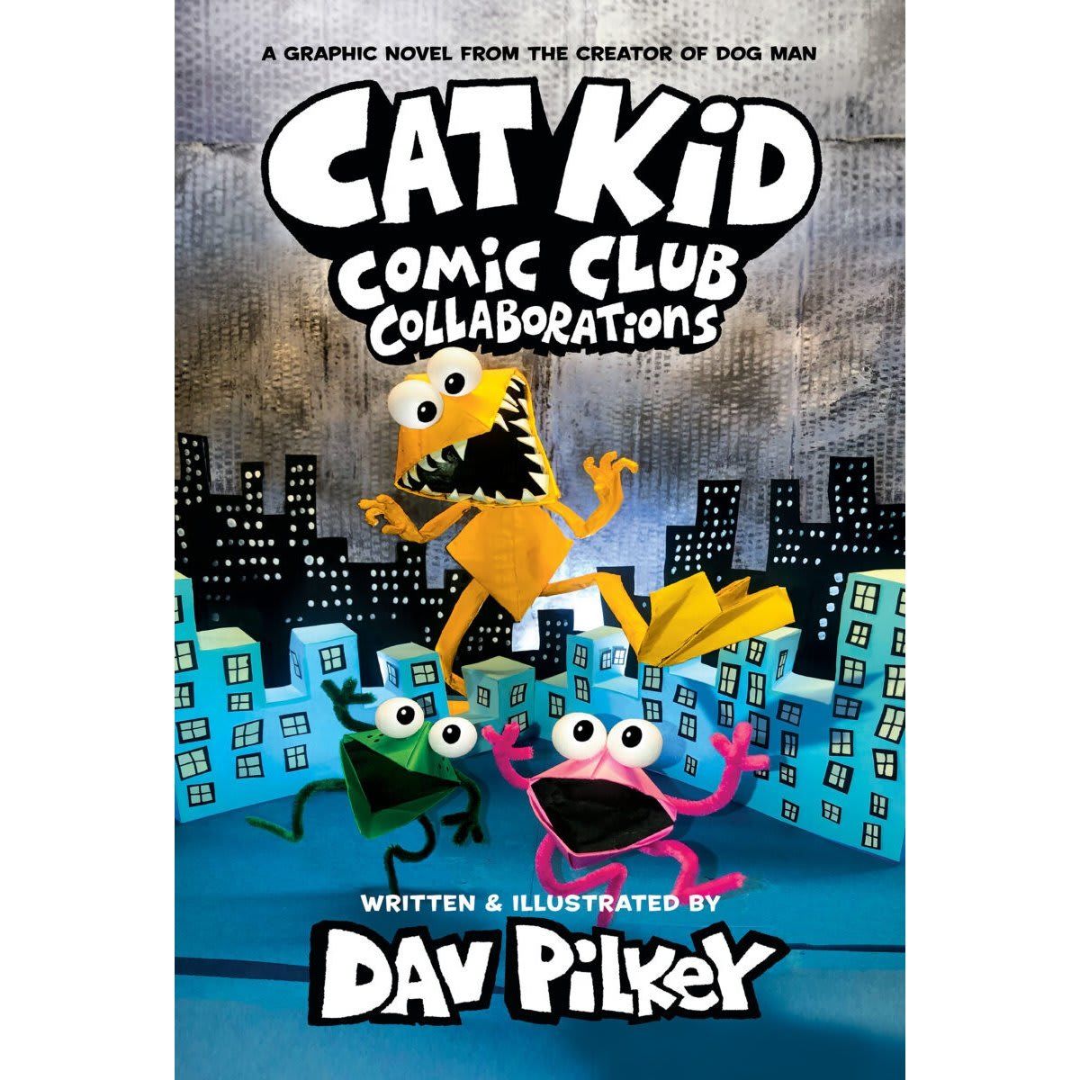Cat Kid Comic Club: Collaborations by Dav Pilkey - Book