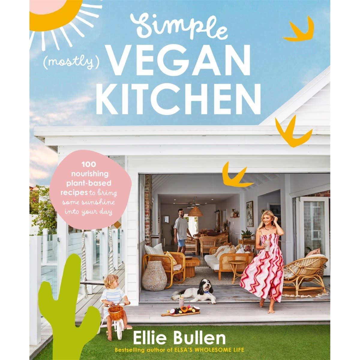 Simple (Mostly) Vegan Kitchen by Ellie Bullen - Book