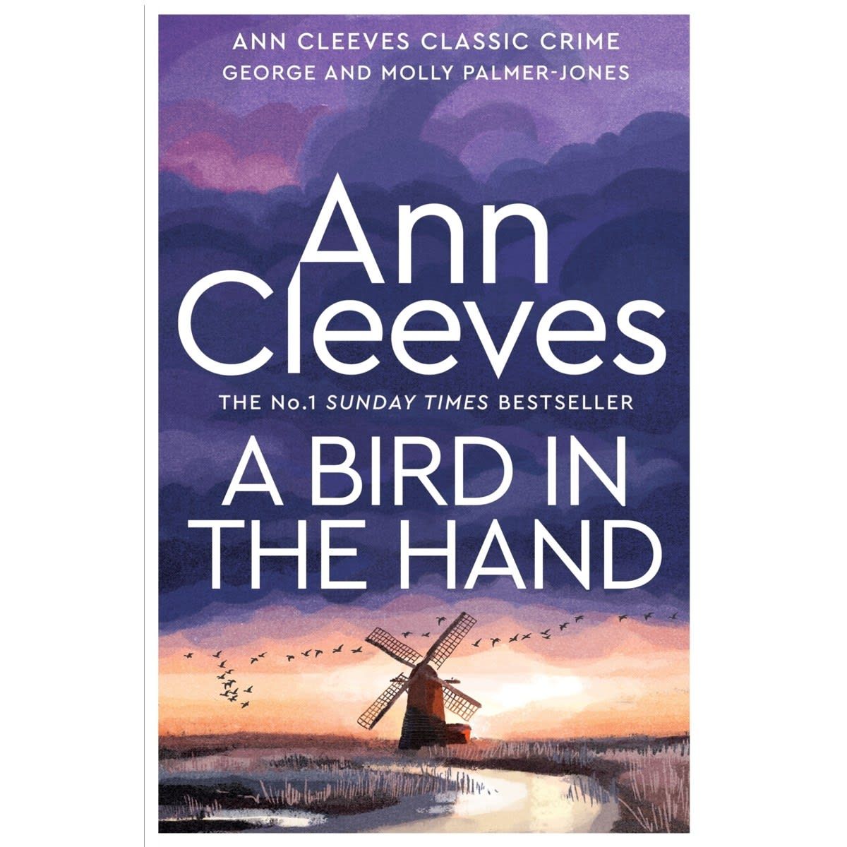 A Bird in the Hand: George and Molly Palmer-Jones by Ann Cleeves - Book