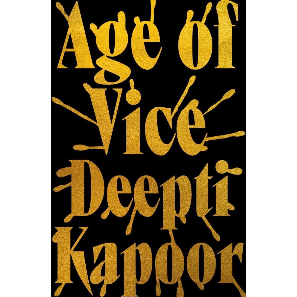 Age of Vice by Deepti Kapoor - Book