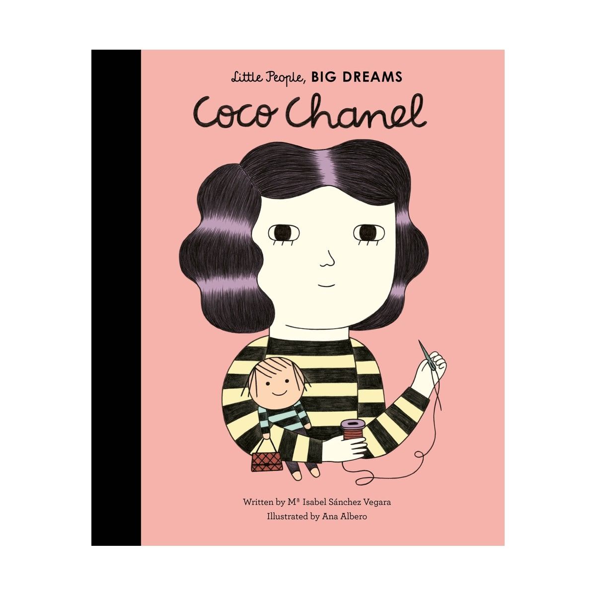 Coco Chanel: Little People, Big Dreams by Maria Isabel Sanchez Vegara - Book