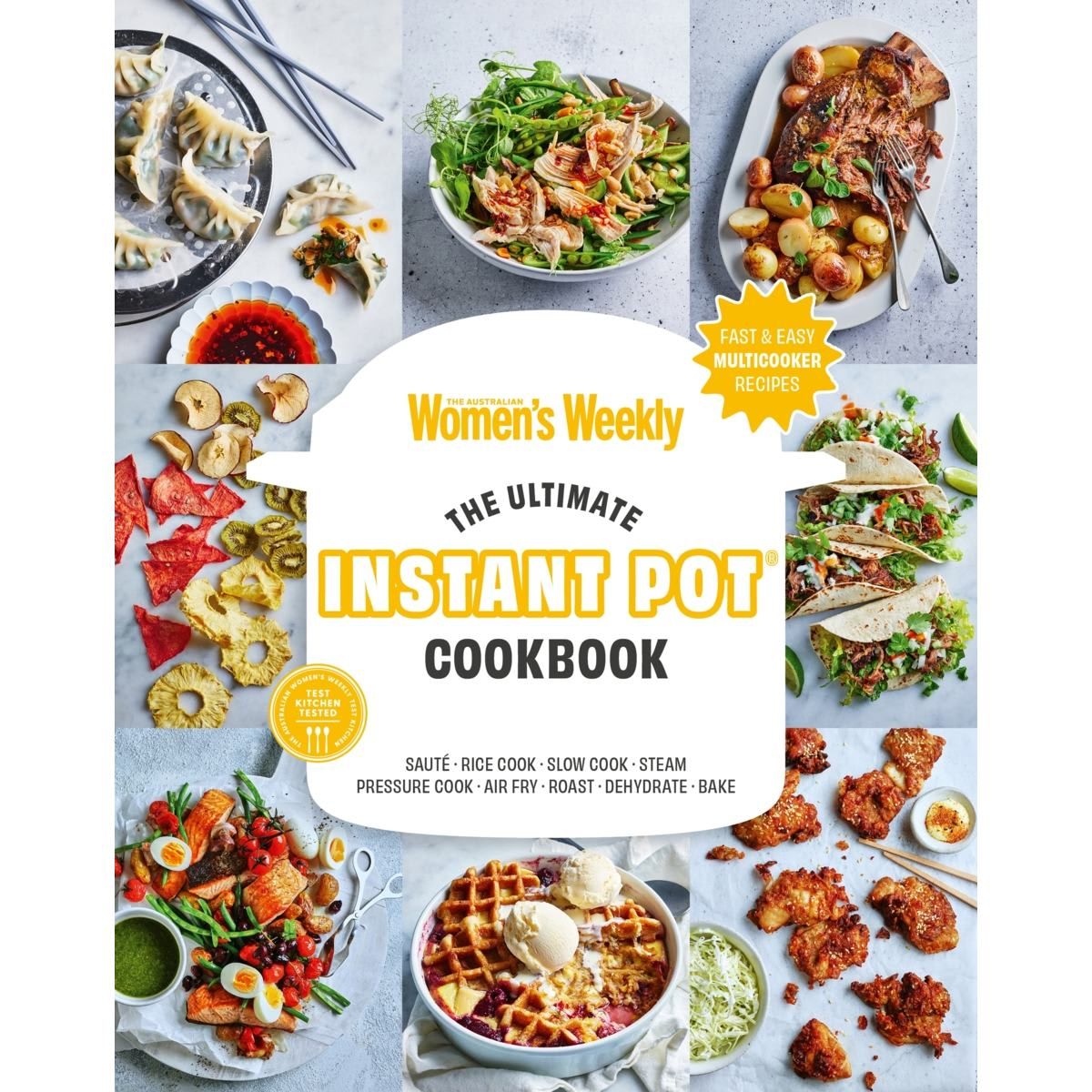 The Ultimate Instant Pot Cookbook by The Australian Women's Weekly - Book