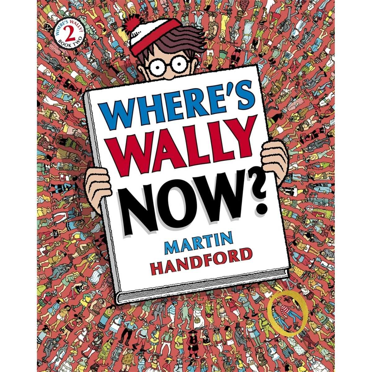 Where's Wally Now? by Martin Handford - Book 2