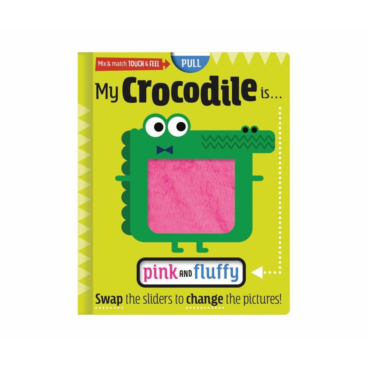 My Crocodile is Pink and Fluffy by Annie Simpson - Book