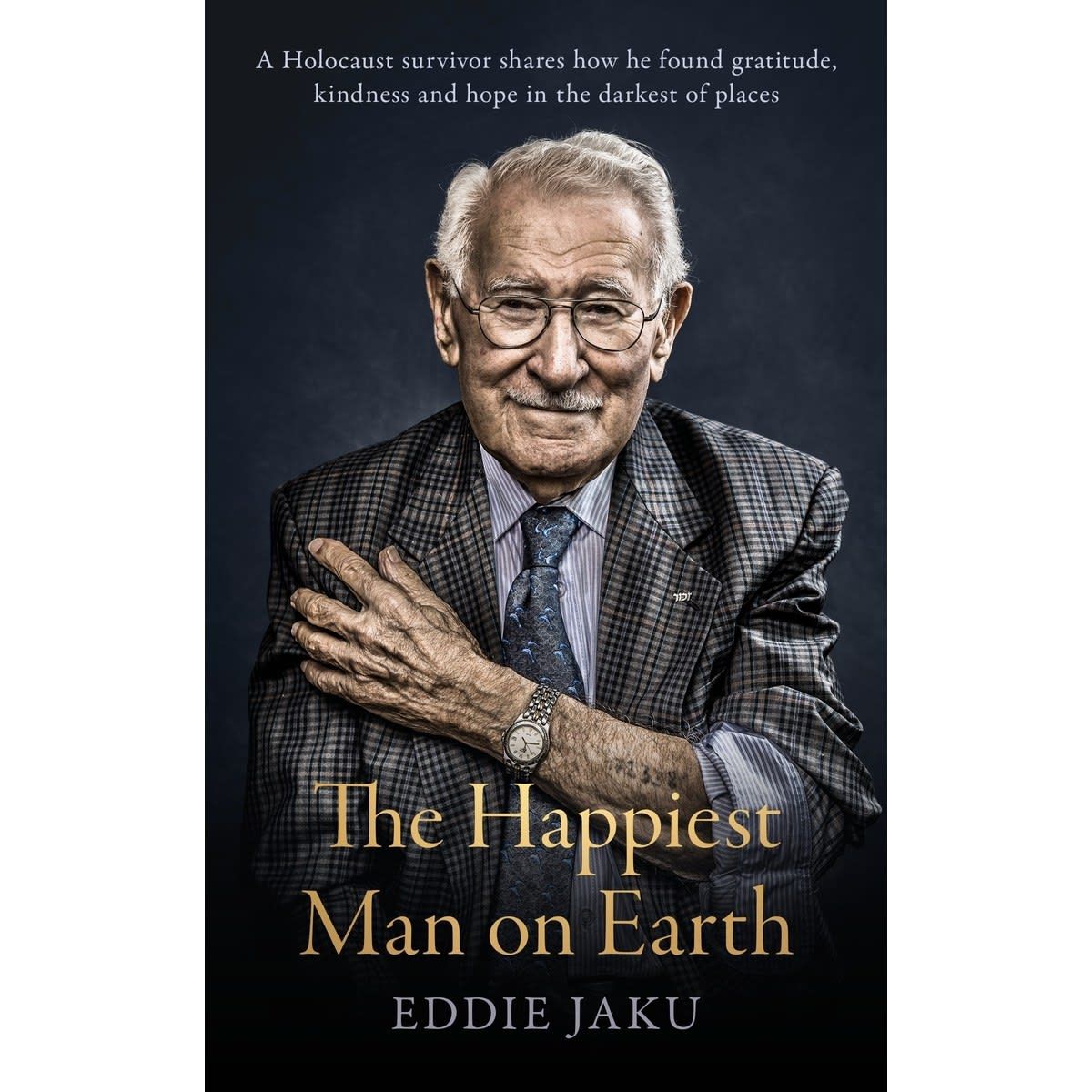 The Happiest Man on Earth by Eddie Jaku - Book