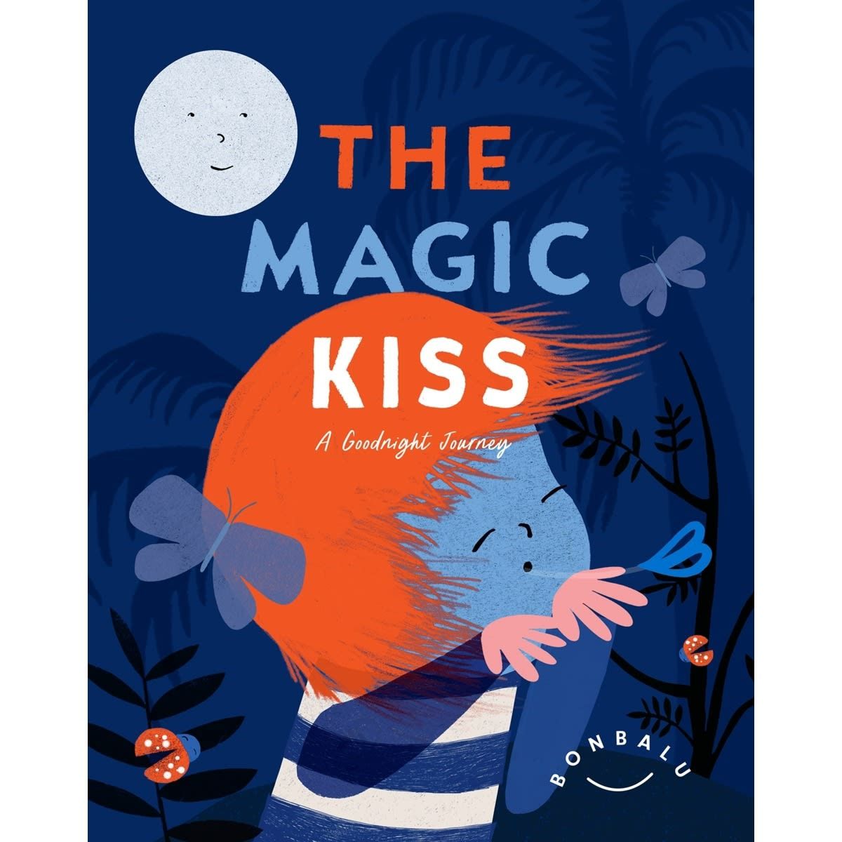 The Magic Kiss by Bon Balu - Book