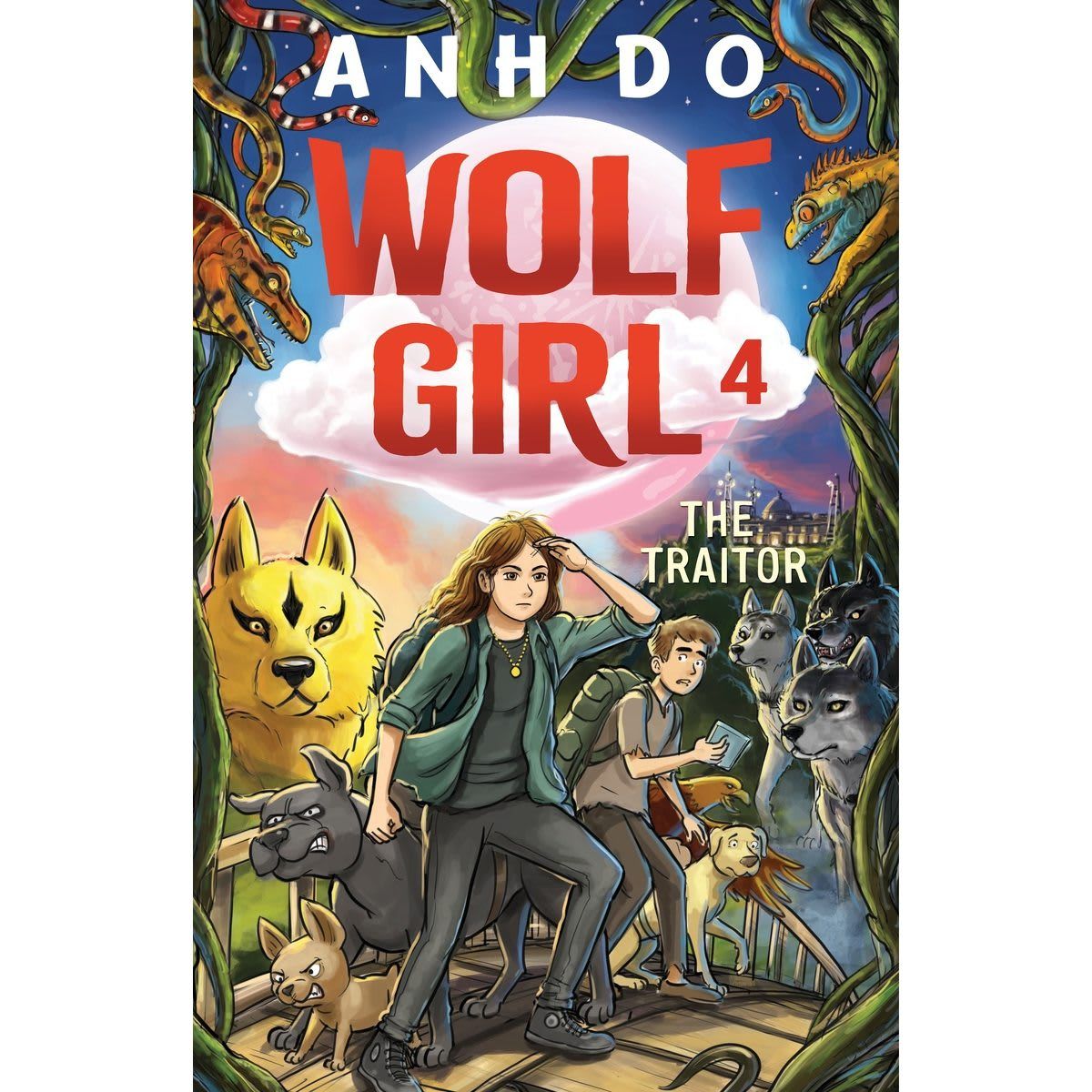Wolf Girl 4: The Traitor by Anh Do - Book