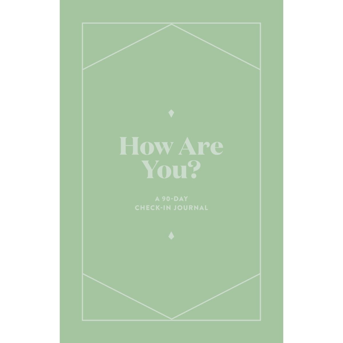 How Are You?: A 90-Day Check-in Journal - Book