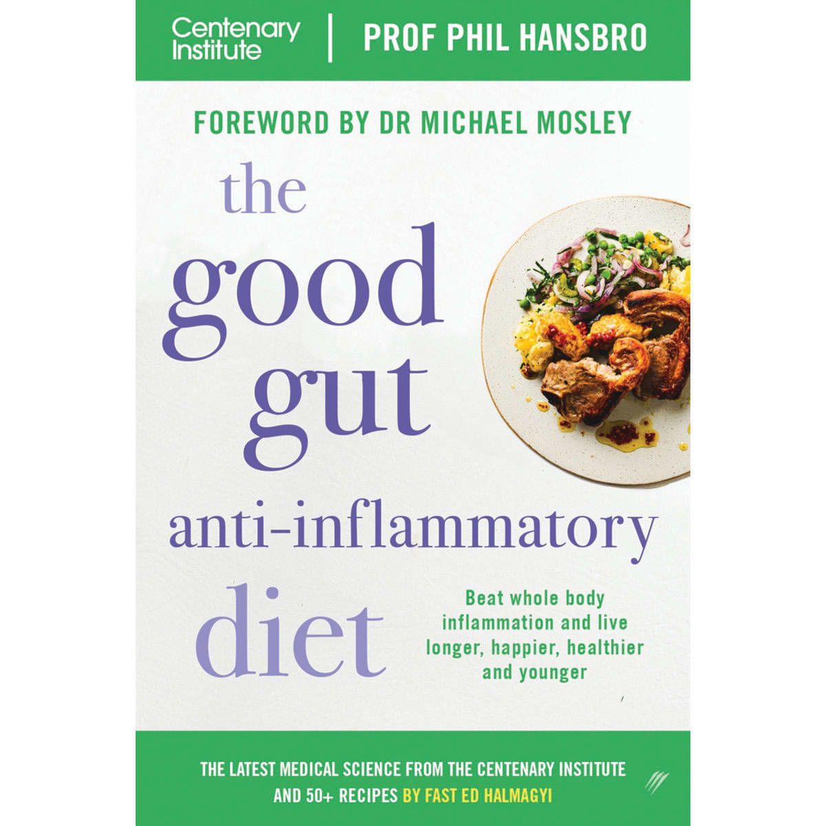 The Good Gut Anti-Inflammatory Diet by Professor Phil Hansbro - Book