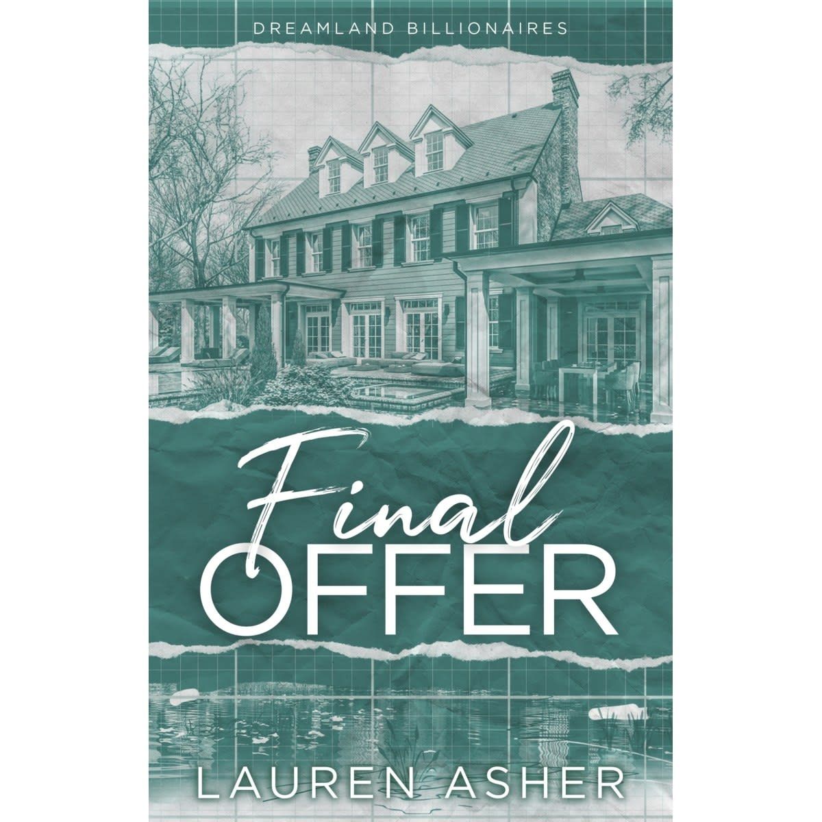 Dreamland Billionaires: Final Offer by Lauren Asher - Book