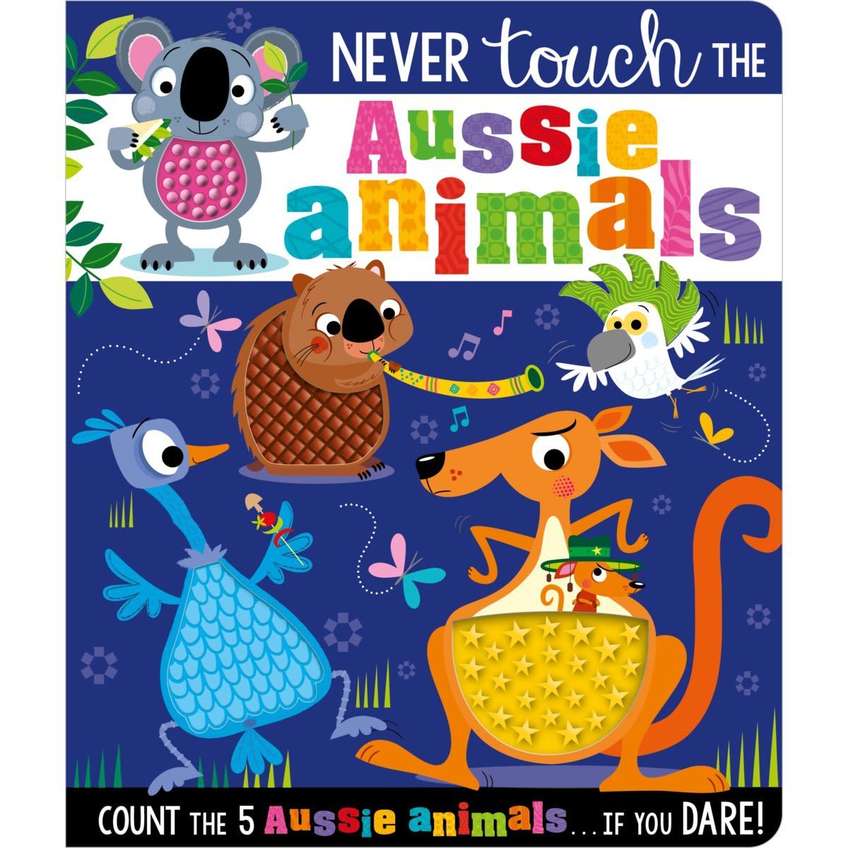 Never Touch the Aussie Animals by Rosie Greening - Book