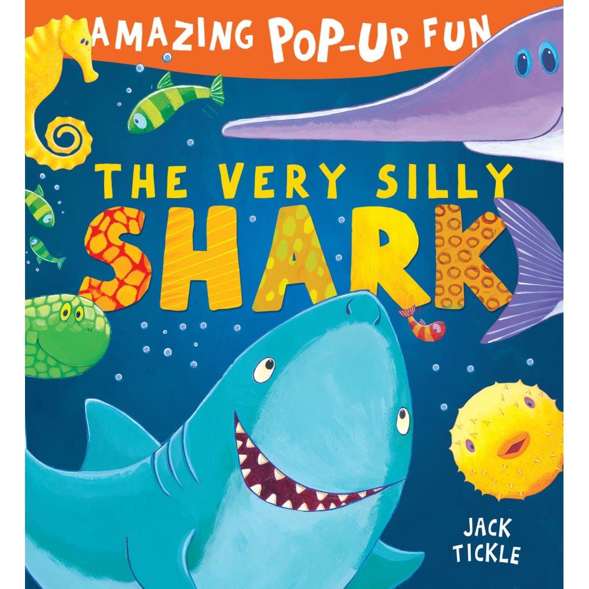 The Very Silly Shark by Jack Tickle - Book