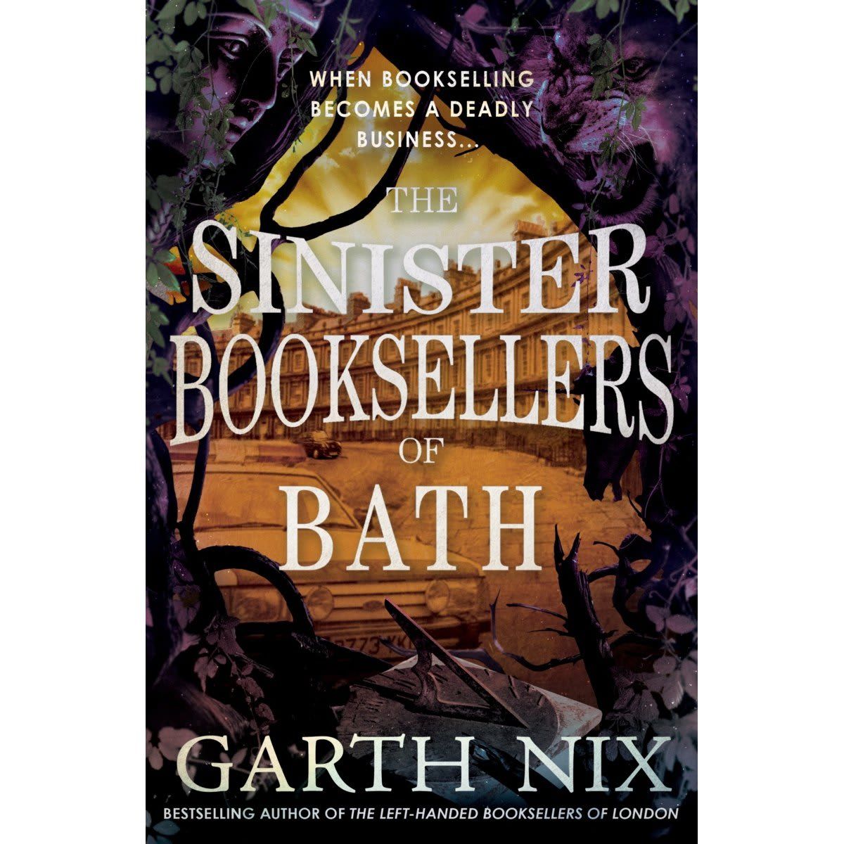 The Sinister Booksellers of Bath by Garth Nix - Book