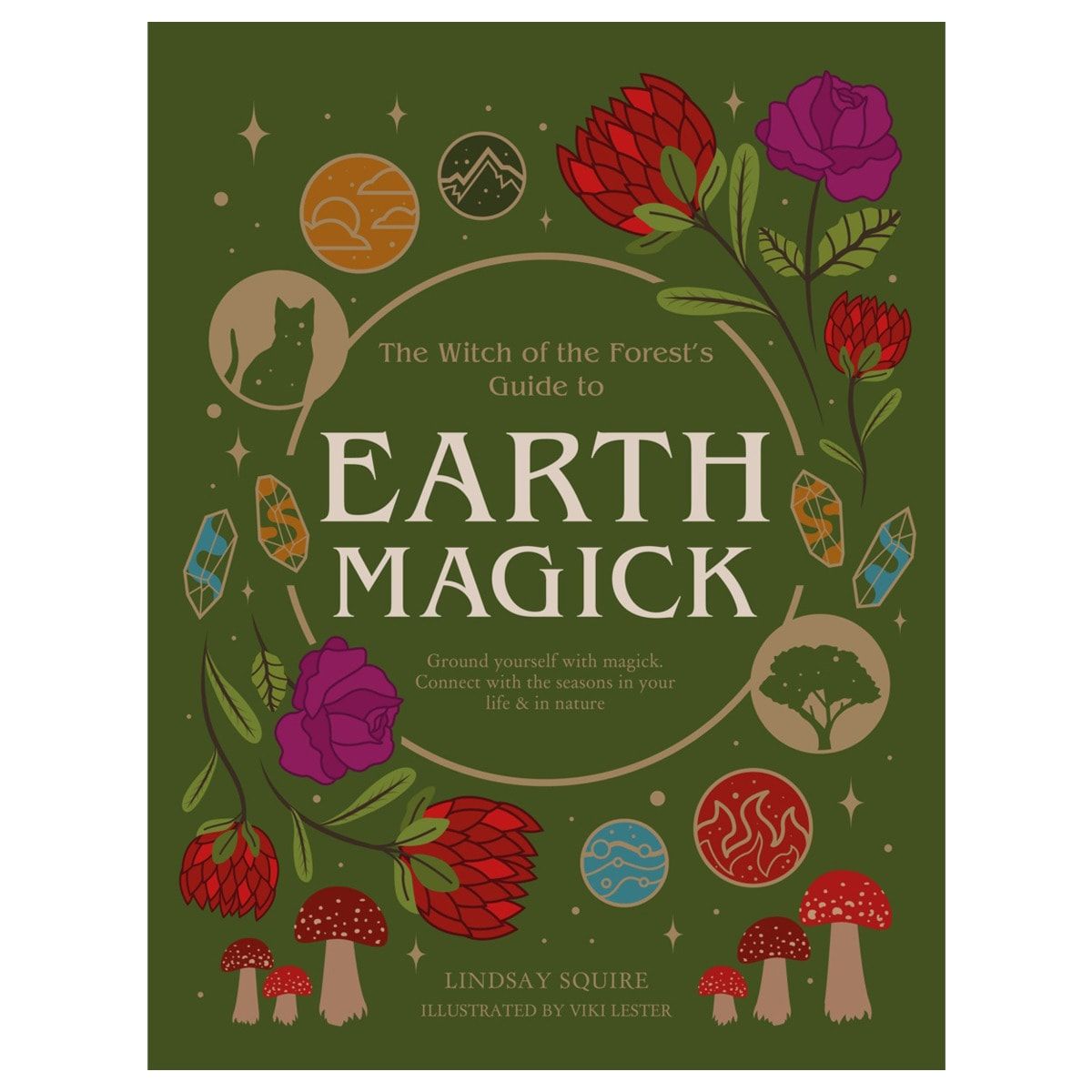 The Witch of the Forest's Guide Earth Magick by Lindsay Squire - Book