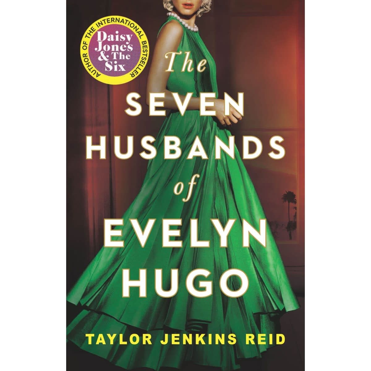The Seven Husbands of Evelyn Hugo by Taylor Jenkins Reid - Book