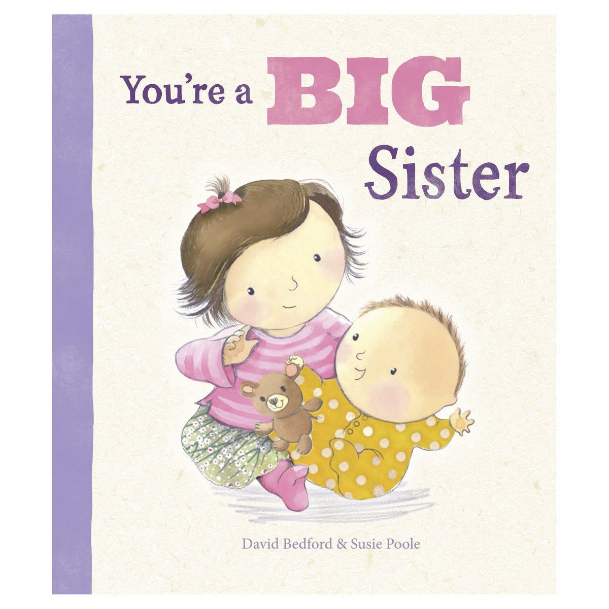 You're a Big Sister by David Bedford & Susie Poole - Book