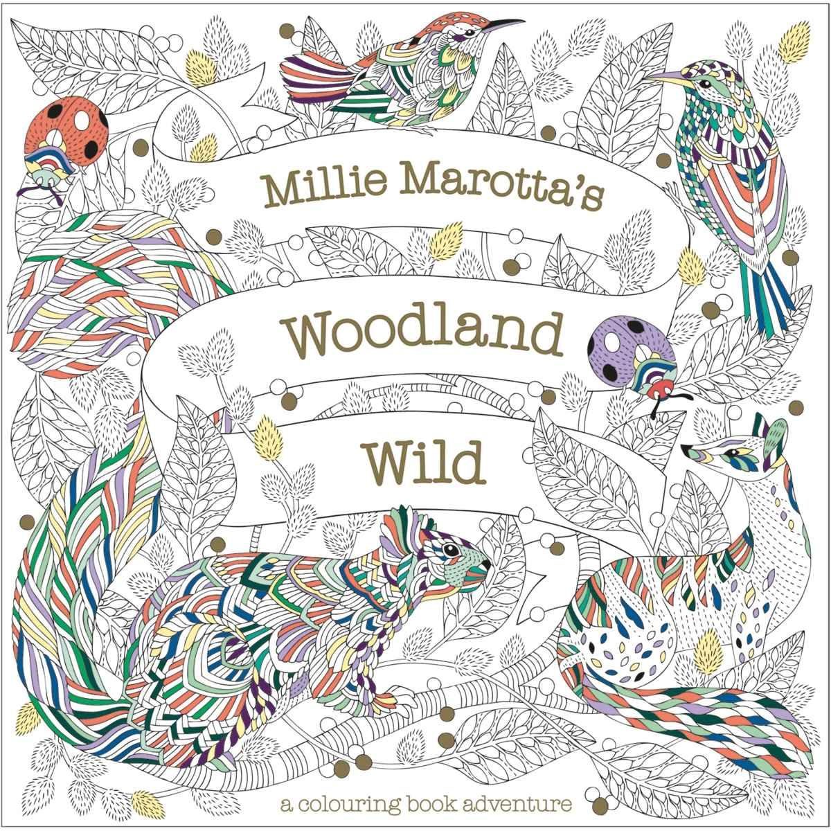 Woodland Wild by Millie Marotta - Book