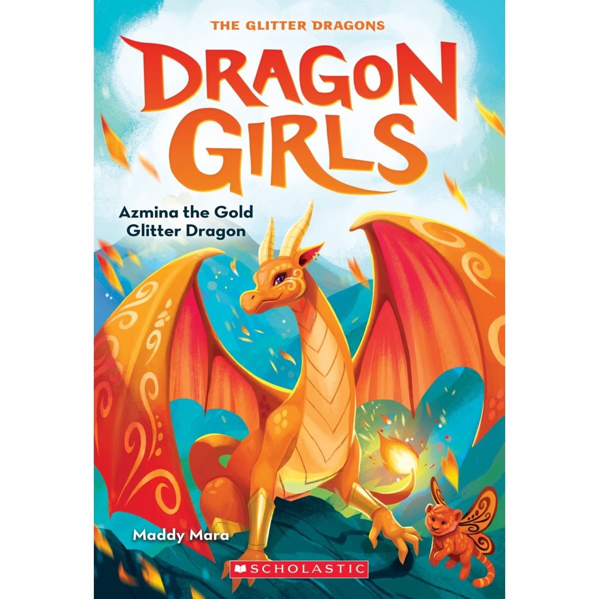 The Glitter Dragons: Azmina the Gold Glitter Dragon (Dragon Girls Book 1) by Maddy Mara - Book