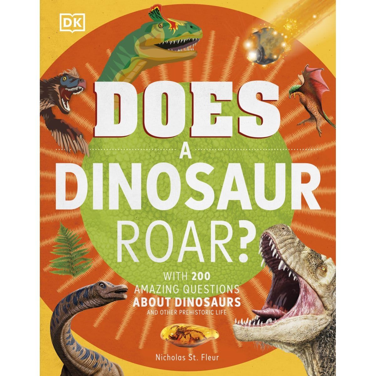 Does a Dinosaur Roar? by Nicholas St. Fleur - Book