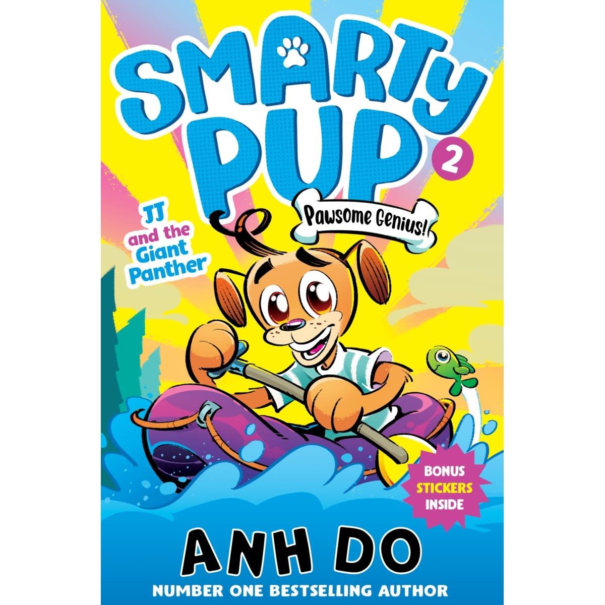 Smarty Pup Pawsome Genius!: JJ and the Giant Panther by Anh Do - Book 2