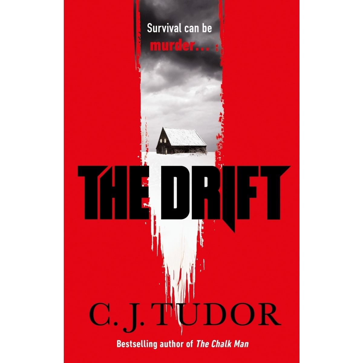 The Drift by C. J. Tudor - Book