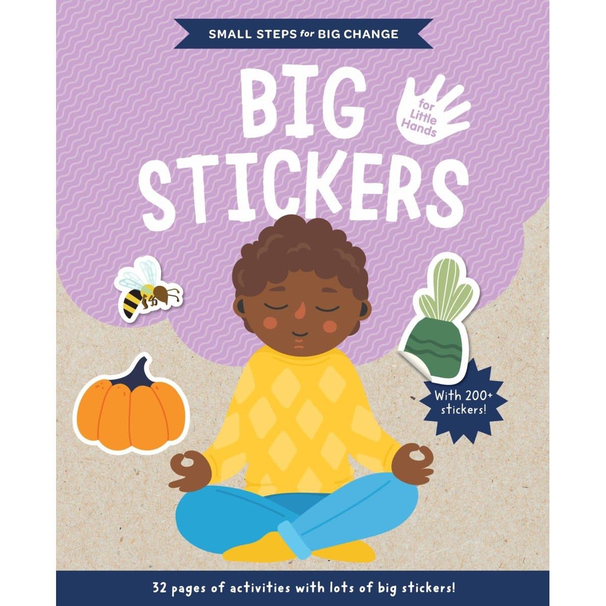 Small Steps for Big Change: Big Stickers for Little Hands - Activity Book