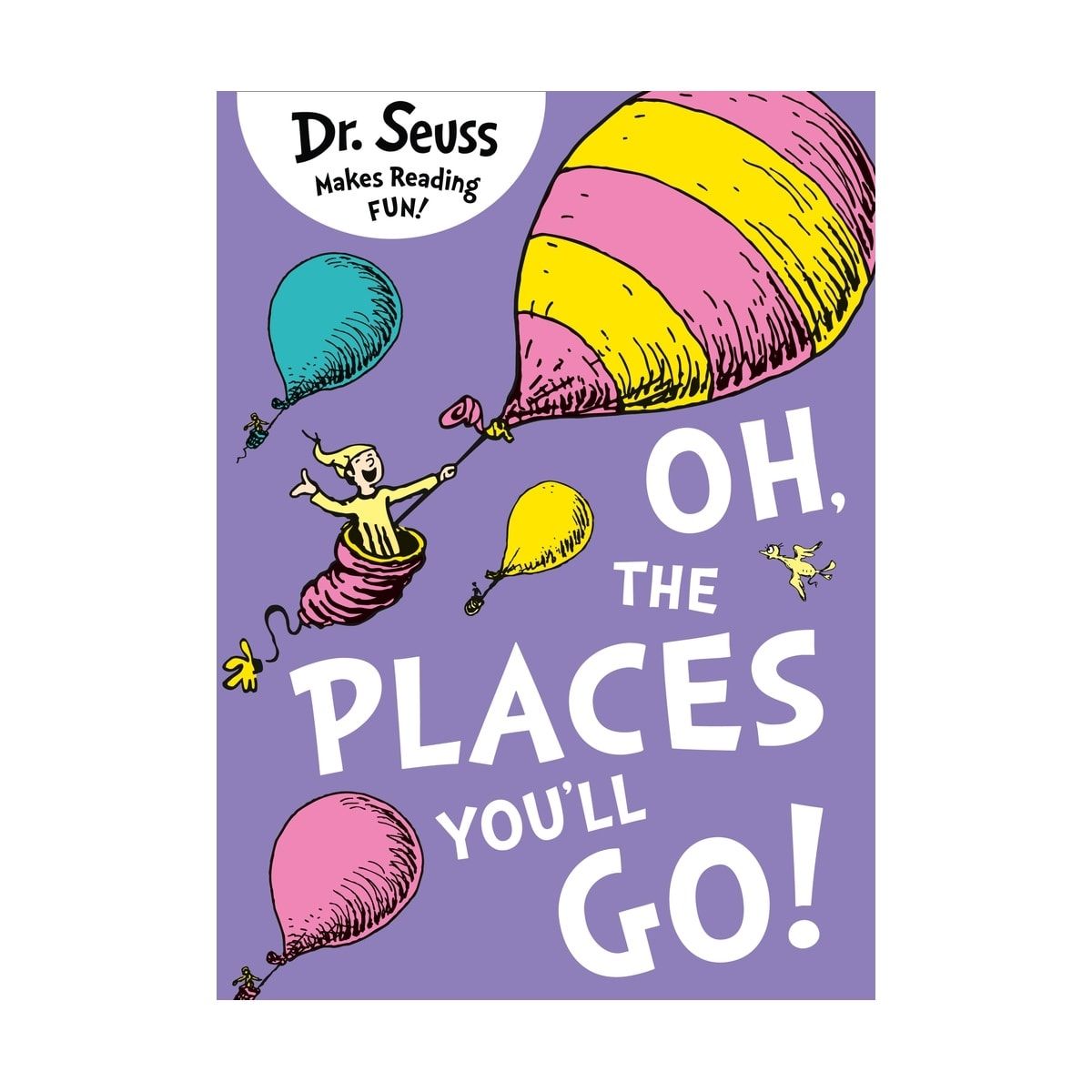 Oh, The Places You'll Go by Dr Seuss - Book